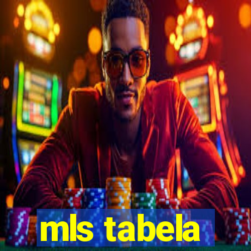 mls tabela